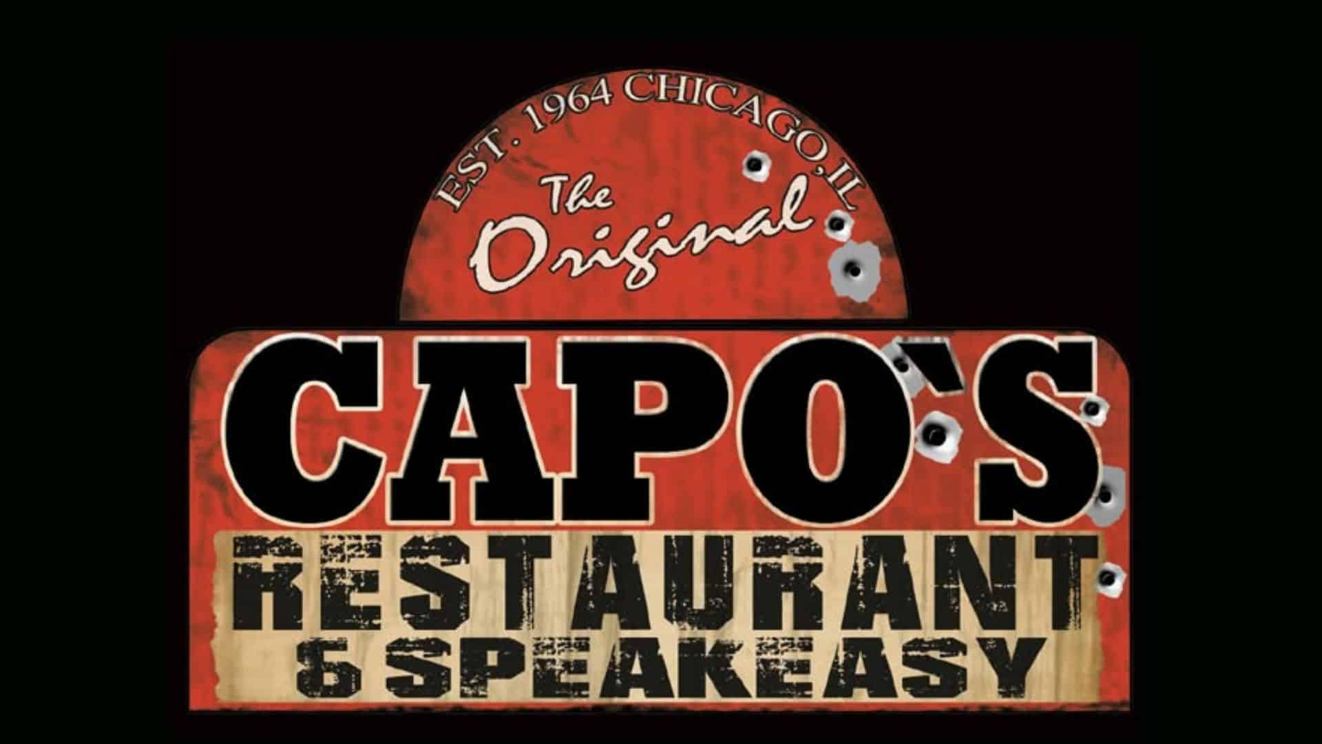 Restaurant logo on a black background featuring a red and beige sign with bullet hole graphics. Text reads "EST. 1964 CHICAGO, IL", "The Original", and "CAPO'S RESTAURANT & SPEAKEASY".